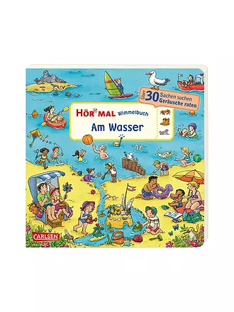 CARLSEN VERLAG | Hör mal - Wimmelbuch: Am Wasser | 